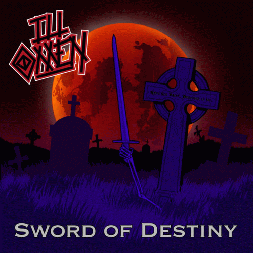 Ill Omen (USA) : Sword of Destiny